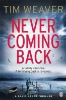 Never Coming Back - Weaver, Tim