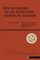 Economy As An Evolving Complex System - Anderson, Philip W. a Arrow, Kenneth a Pines, David
