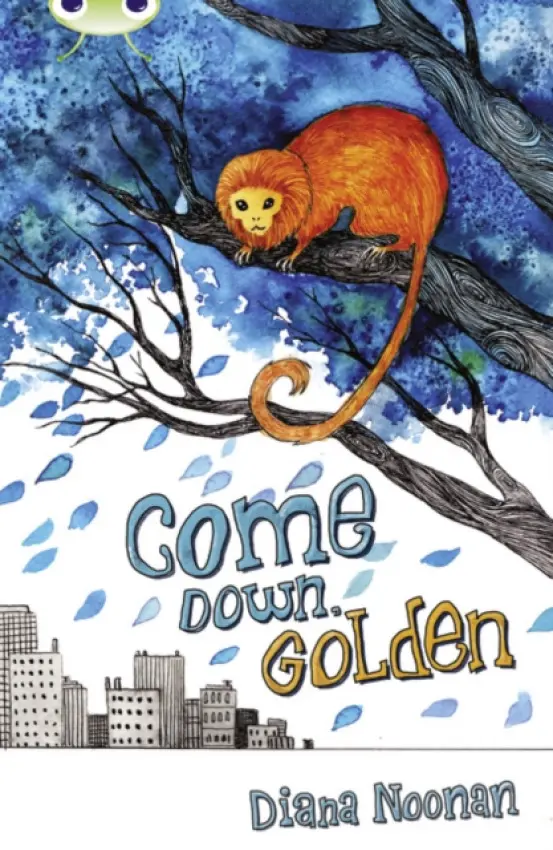 Bug Club Independent Fiction Year 3 Brown A Come Down, Golden - Diana Noonan