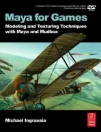 Maya for Games - Ingrassia, Michael