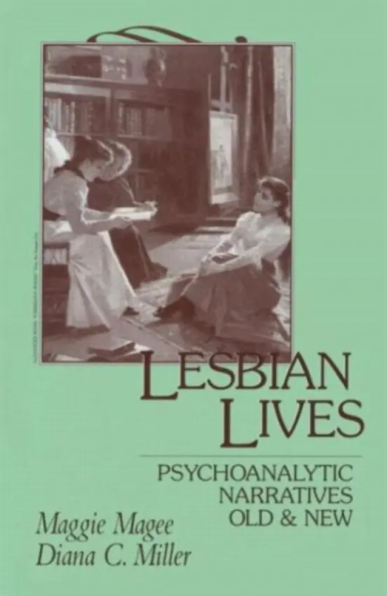 Lesbian Lives - Magee, Maggie a Miller, Diana C.