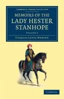 Memoirs of the Lady Hester Stanhope - Meryon, Charles Lewis