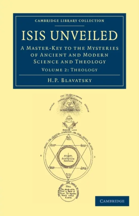Isis Unveiled - Blavatsky, H. P.