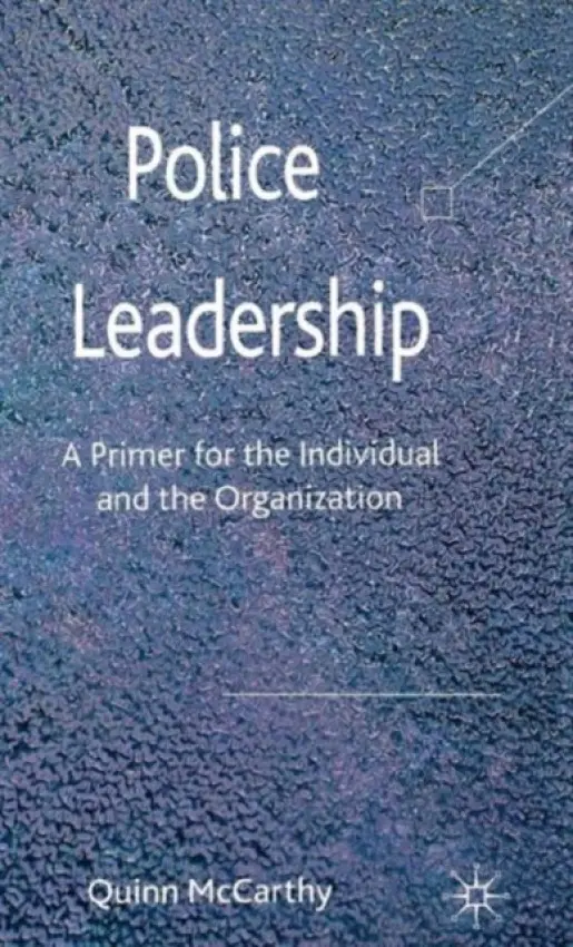 Police Leadership - McCarthy, Quinn
