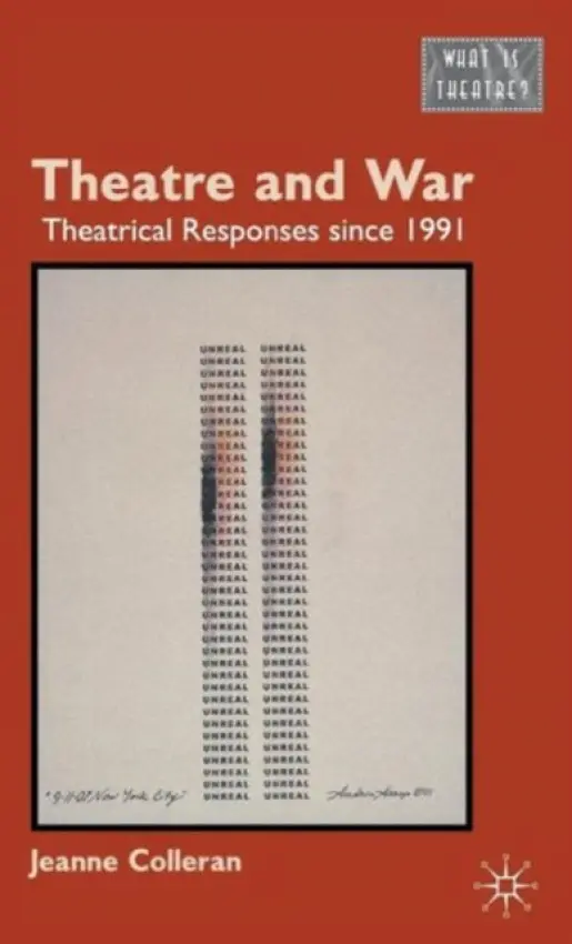 Theatre and War - Colleran, J.