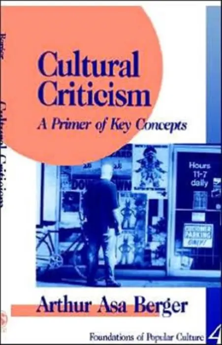 Cultural Criticism - Berger, Arthur A,