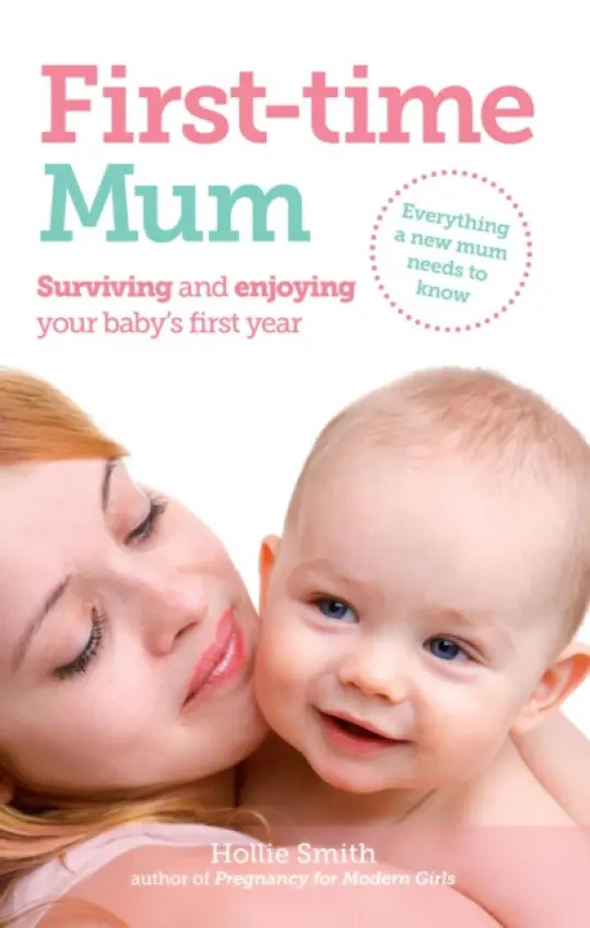 First-time Mum - Smith, Hollie