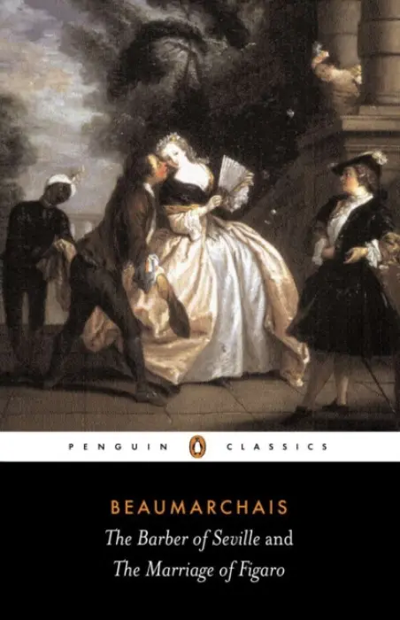 Barber of Seville and The Marriage of Figaro - Beaumarchais, Pierre-Augustin