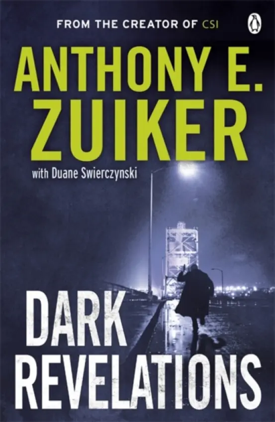 Dark Revelations - Zuiker, Anthony E.