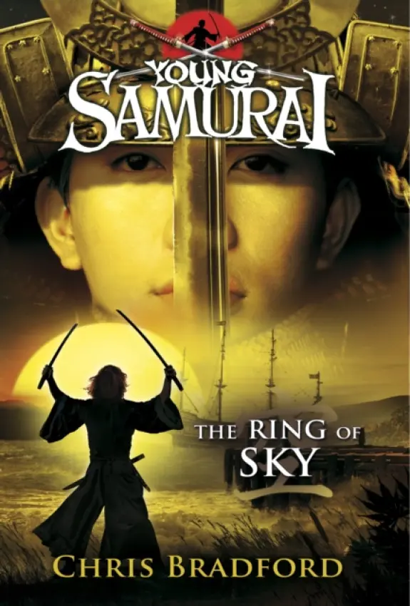 Ring of Sky (Young Samurai, Book 8) - Bradford, Chris