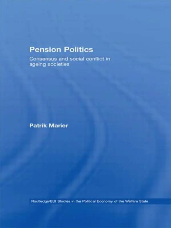 Pension Politics - Marier, Patrik (Concordia University, Canada)