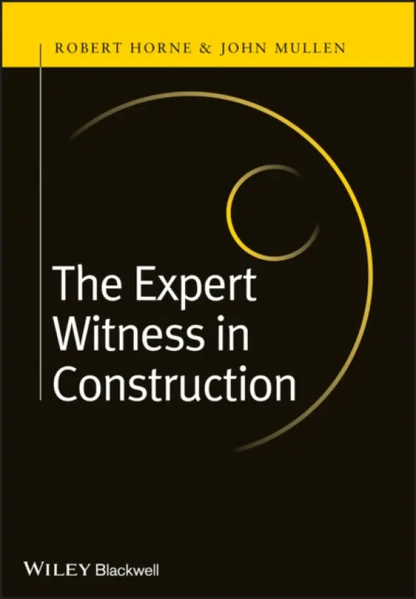 Expert Witness in Construction - Horne, Robert (Trowers  a  Hamlins) a Mullen, John (Driver Consult Ltd)