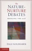 Nature-Nurture Debates - Goldhaber, Dale (University of Vermont)
