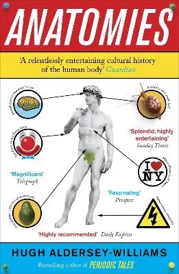 Anatomies - Aldersey-Williams, Hugh