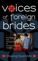 Voices of Foreign Brides - Kim, Choong Soon