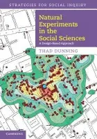Natural Experiments in the Social Sciences - Dunning, Thad (Yale University, Connecticut)