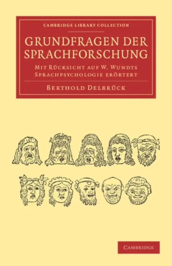 Grundfragen der Sprachforschung - Delbruck, Berthold