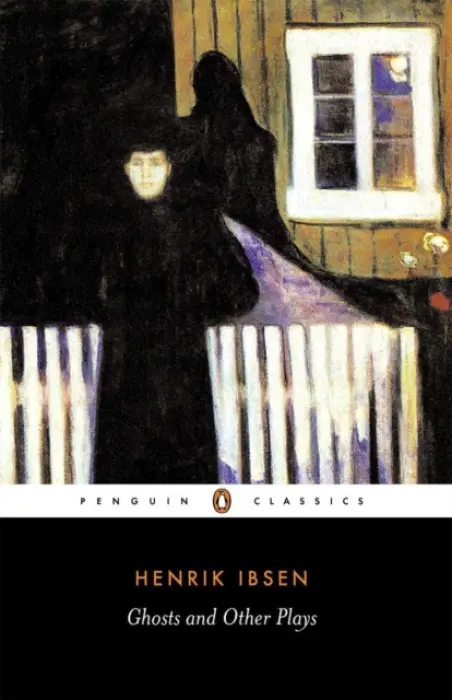 Ghosts and Other Plays - Henrik Ibsen