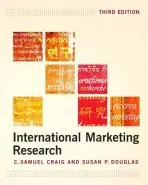 International Marketing Research - Craig, C. Samuel (Leonard Stern School of Business, New York University, USA) a Douglas, Susan P. (Leonard Stern School of Business, New York University, USA)