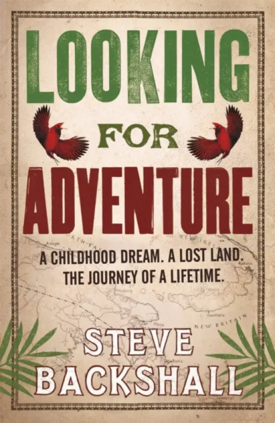 Looking for Adventure - Backshall Steve