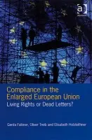 Compliance in the Enlarged European Union - Falkner, Gerda a Treib, Oliver