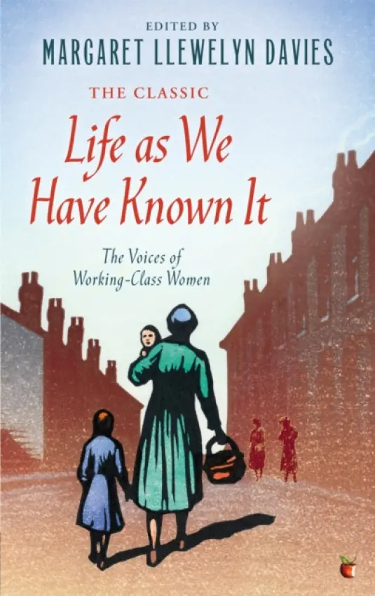 Life As We Have Known It - Margaret Llewelyn Davies