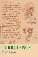 Turbulence - Frisch, Uriel (Observatoire de la Cote d'Azur)