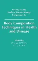 Body Composition Techniques in Health and Disease