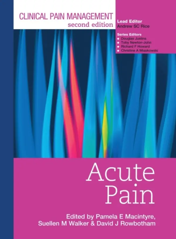 Clinical Pain Management : Acute Pain - Macintyre, Pamela a Rowbotham, David a Walker, Suellen