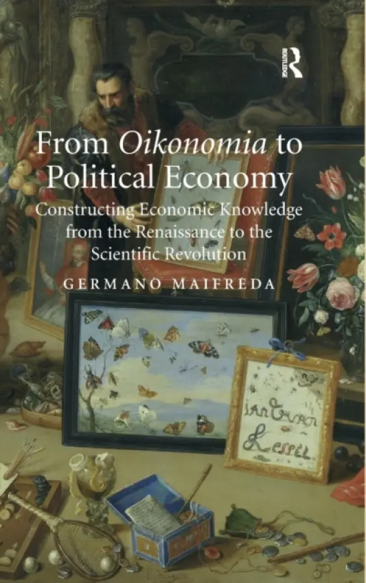 From Oikonomia to Political Economy - Maifreda, Germano