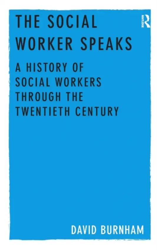 Social Worker Speaks - Burnham, David