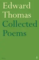 Collected Poems of Edward Thomas - Thomas, Edward