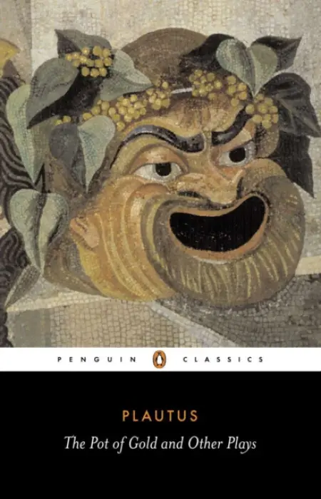 Pot of Gold and Other Plays - Plautus