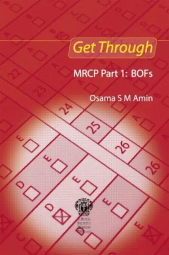 Get Through MRCP Part 1: BOFs - Amin, Osama S M