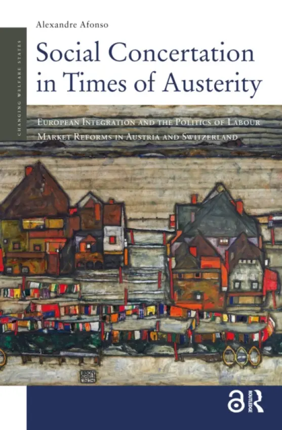 Social Concertation in Times of Austerity - Afonso, Alexandre