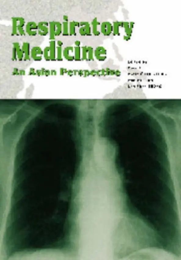 Respiratory Medicine - An Asian Perspective - Ip, Mary a Chan–yeung, Moira a Lam, Wah Kit a Zhong, Nan Shan
