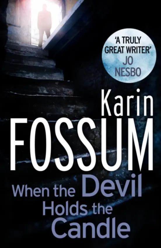 When the Devil Holds the Candle - Fossum, Karin