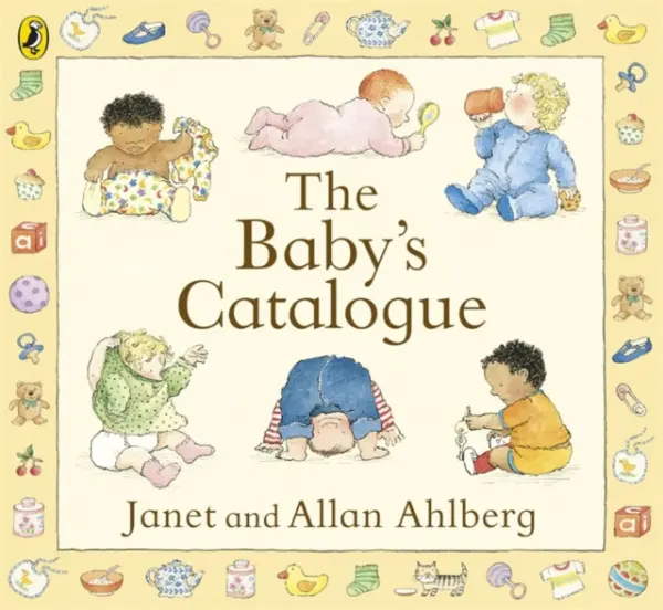 The Baby''s Catalogue - Allan Ahlberg, Janet Ahlberg