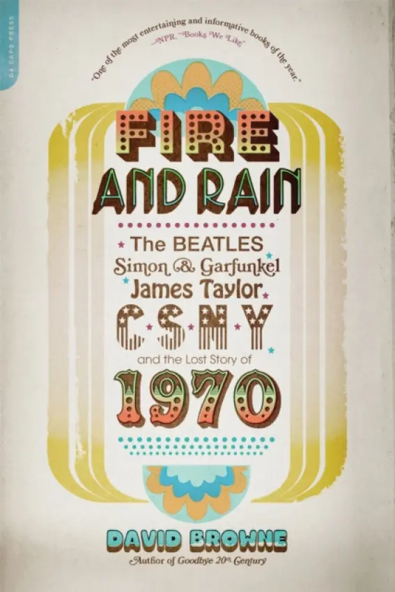 Fire and Rain - Browne, David