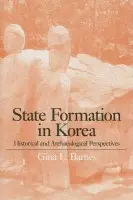 State Formation in Korea - Barnes, Gina