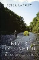 River Fly-Fishing - Lapsley, Peter