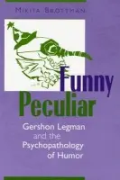 Funny Peculiar - Brottman, Mikita