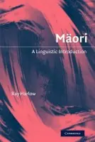 Maori - Harlow, Ray (University of Waikato, New Zealand)