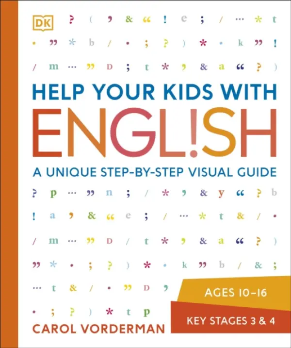 Help Your Kids with English, Ages 10-16 (Key Stages 3-4) - Vorderman, Carol