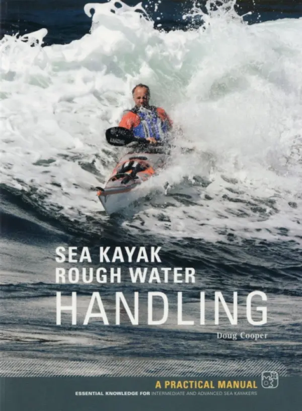 Sea Kayak Rough Water Handling - Cooper, Doug