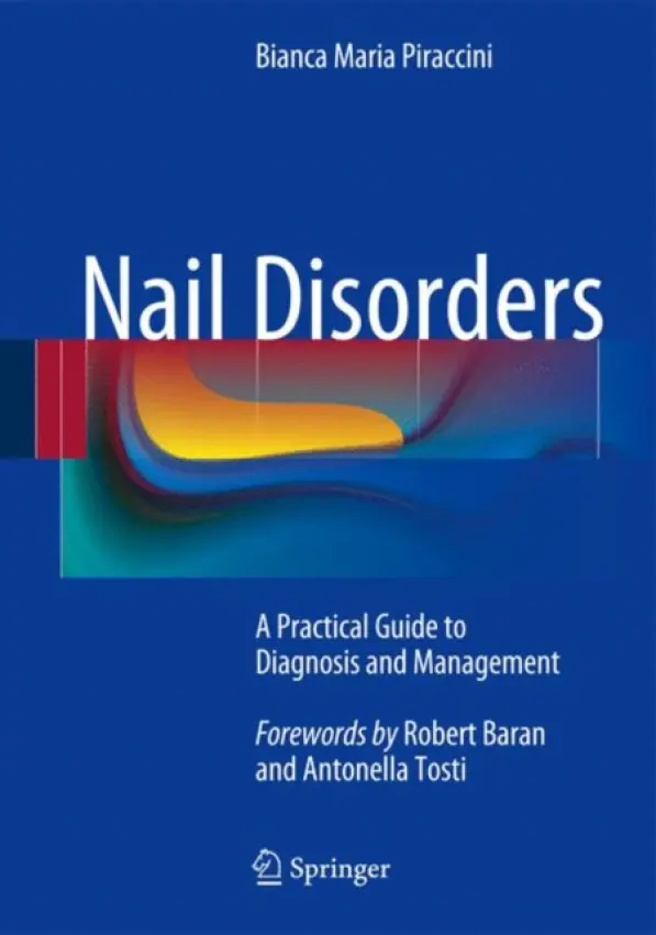 Nail Disorders - Piraccini, Bianca Maria