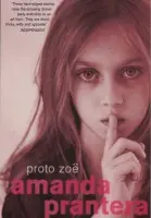 Proto Zoe - Prantera, Amanda