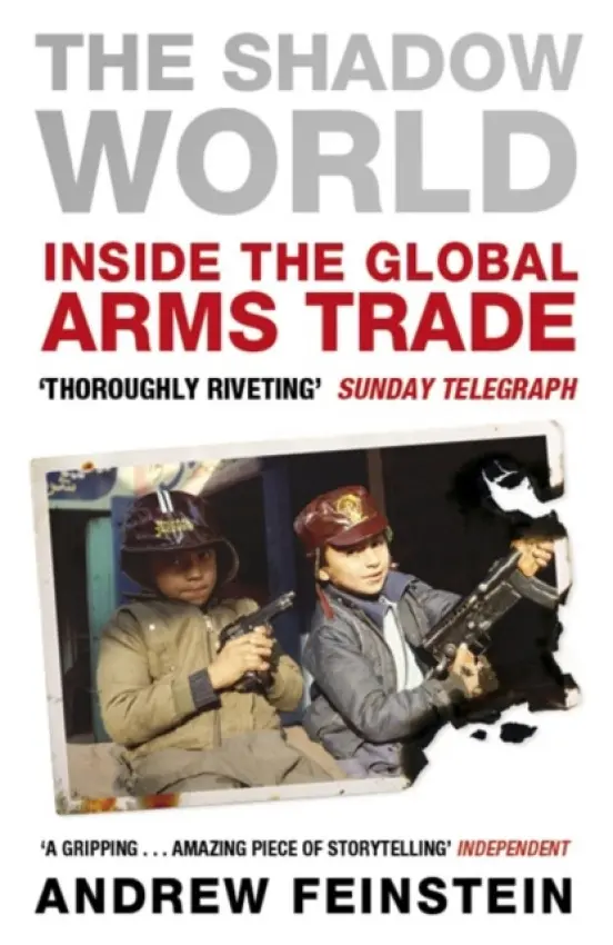 Shadow World - Feinstein, Andrew