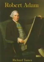 Robert Adam - Tames, Richard