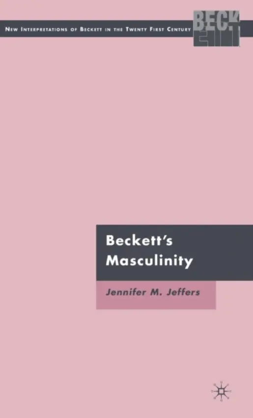Beckett's Masculinity - Jeffers, J.